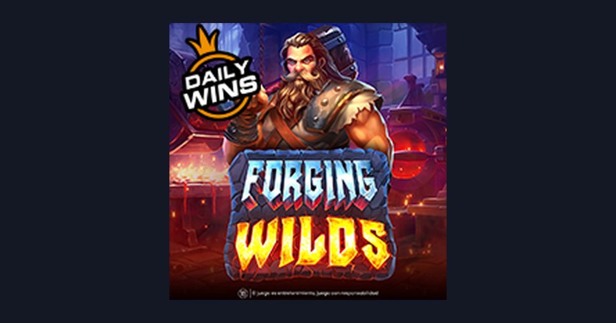 Menang Mudah dengan Forging Wilds: Slot Seru Mulai Depo 5 Ribu